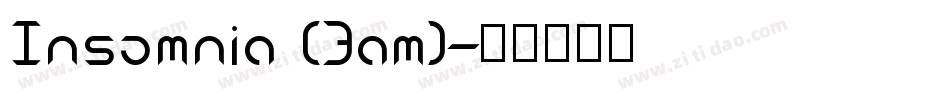 Insomnia (3am)字体转换